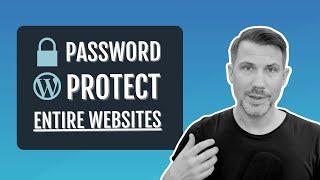 Password Protect Entire WordPress Websites (The Easy Way)