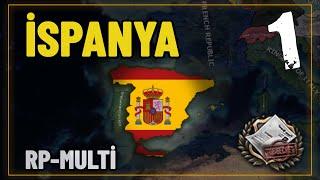 ESKİ HAYALLER | HEARTS OF IRON 4 - MULTIPLAYER | ISPANYA#1