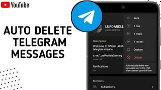 How To Set Up Auto Delete Telegram Channel Messages To Free Space