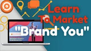 Learn To Market "Brand You" Who Are You?