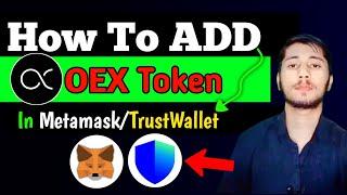 How to add oex token in metamask | Satoshi app new update