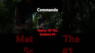 Matrix vs the soldiers #1