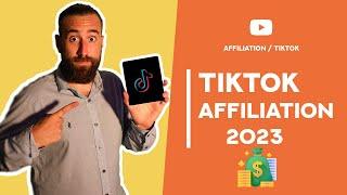 Comment faire de l'affiliation avec TikTok en 2024 ?