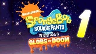 Let's Play Spongebob Squarepants featuring Nicktoons: Globs of Doom (DS), ep 1: Beginning of the end