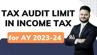 Tax Audit Limit for AY 2023 24 ft @skillvivekawasthi