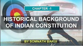 Indian Polity chapter -1 | Historical Background Of Indian Constitution | WBCS | Somnath Sir