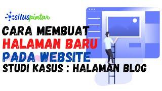 Cara Menambah Halaman Baru Pada Website   Halaman Blog