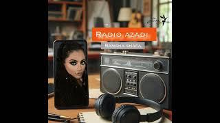 Ramsha shafa (Radio Azadi )