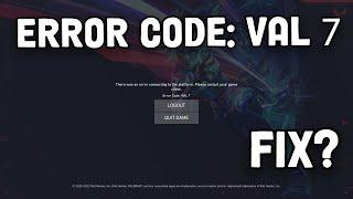 How To Fix Valorant Error Code 7