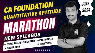 CA Foundation | Quantitative Aptitude Marathon | Full Syllabus | English | June 2024 | Chethan