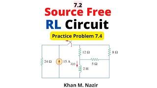 Source Free RL Circuit || Practice Problem 7. 4 ||  LCA 7.3(3)(English)