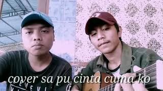 Sa Pu Cinta Cuma Ko #COVER