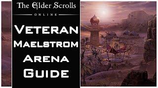 ESO: Veteran Maelstrom Arena Guide