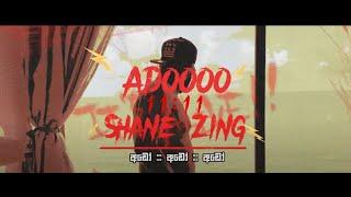 Shane Zing - Adoo (අඩෝ) | Official Music Video