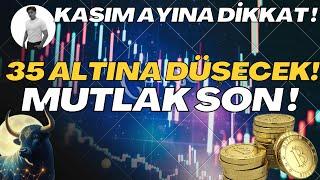 TARİHİ DİP SEVİYESİ GÖRÜLECEK 35 ALTI GELECEK ! #kadirkalayci