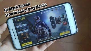 Fix Black Screen Error in Call of Duty Mobile Without Hack 100% Real