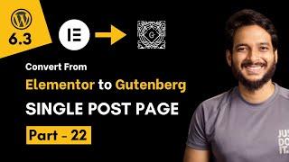 22. How to create a Single Post page using Gutenberg Full Site Editor