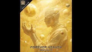 Breath Of Life EP Mix by Forever Heaven (Ohm Ganesh Pro Records)