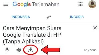 Cara Menyimpan Suara Google Translate di HP (Tanpa Aplikasi)