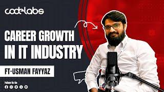 Growth in IT Industry | Career Opportunities | Software Development | Ft. Usman Fayyaz