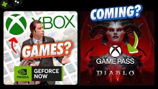 WHERE are the XBOX GAMES? Diablo 4 on GAME PASS?! | GeForce Now News Update