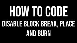 【 Minecraft Bukkit Plugin 】How to code Disable Block Break, Place And Burn ψ How2Code