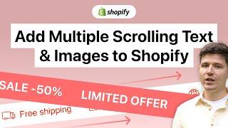 Add Multiple Scrolling Text and Images to Shopify on Any Page