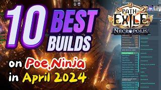 10 TRENDING BUILDS in PoE 3.24 Necropolis League on PoE.Ninja