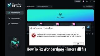 How to Fix Filmora 13 Open Error , 2024