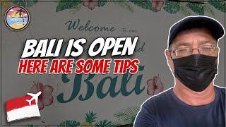 Bali is open | Here are some tips | Travel to Bali March 2022