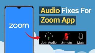 How To Fix Zoom Audio Issue on Android | Fixed Audio Problem on Zoom Call