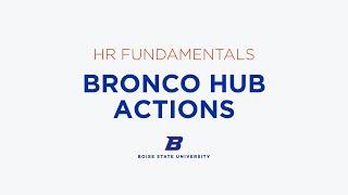 HR Fundamentals | Bronco Hub Actions and Perceptive Forms (June 5, 2024)