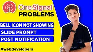 One Signal All Problems Fix For Website | Post Notification Not Working