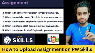 How to Upload/Submit Assignment on @PhysicsWallah PwSkills। How to Submit Assignment on pwskills?