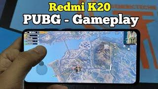 PUBG Gameplay  -  Redmi K20 6GB + 64GB  - Outstanding Performance