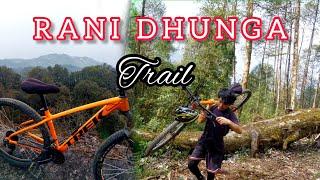 RANI DHUNGA MTB trail hit by Susil yonghang 2024🫡