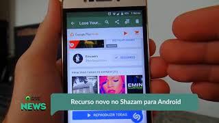 Recurso novo no Shazam para Android