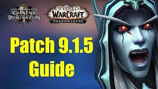 Patch 9.1.5 Guide | WoW Shadowlands
