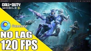 How to get 120 fps in Call of Duty Mobile Gameloop Emulator | NEW UPDATE