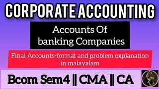 Accounting Of Banking Companies || Final Accounts || Commerce Companion