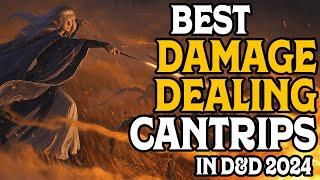 The Best Damage Dealing Cantrips in D&D 5e 2024