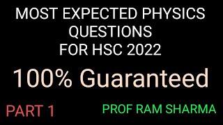 HSC 2022 | IMPORTANT PHYSICS QUESTIONS | MOST EXPECTED PHYSICS QUESTIONS | MAHARASHTRA BOARD |