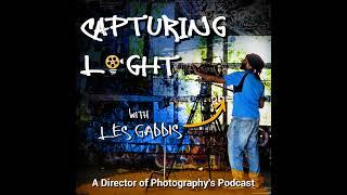 Capturing Light - Episode 141 with Les Gaddis