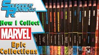 How I Collect Marvel Epic Collections! (Comics, X-Men, Fantastic Four, & More!) [Soundout12]