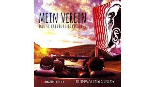 Mein Verein - Das SC Freiburg-Liebeslied (Rhinwaldsounds & baden.fm)