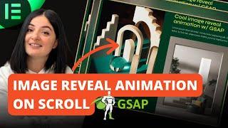 IMAGE REVEAL ANIMATION WITH GSAP - Elementor Wordpress Tutorial Flex Container