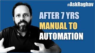 #AskRaghav | How to switch from Manual to Automation Testing