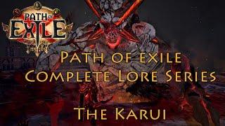 PoE Complete Lore Series: The Karui