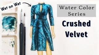 Crushed Velvet | Water Color Series | Fashion illustration