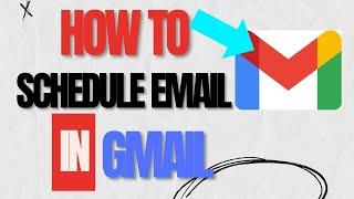 How to Schedule an Email in Gmail (2024)